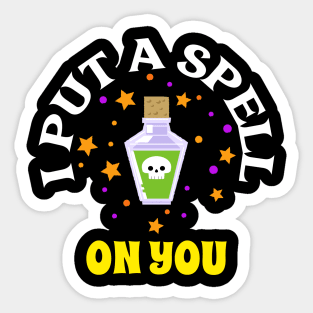 I Put A Spell On You Sticker